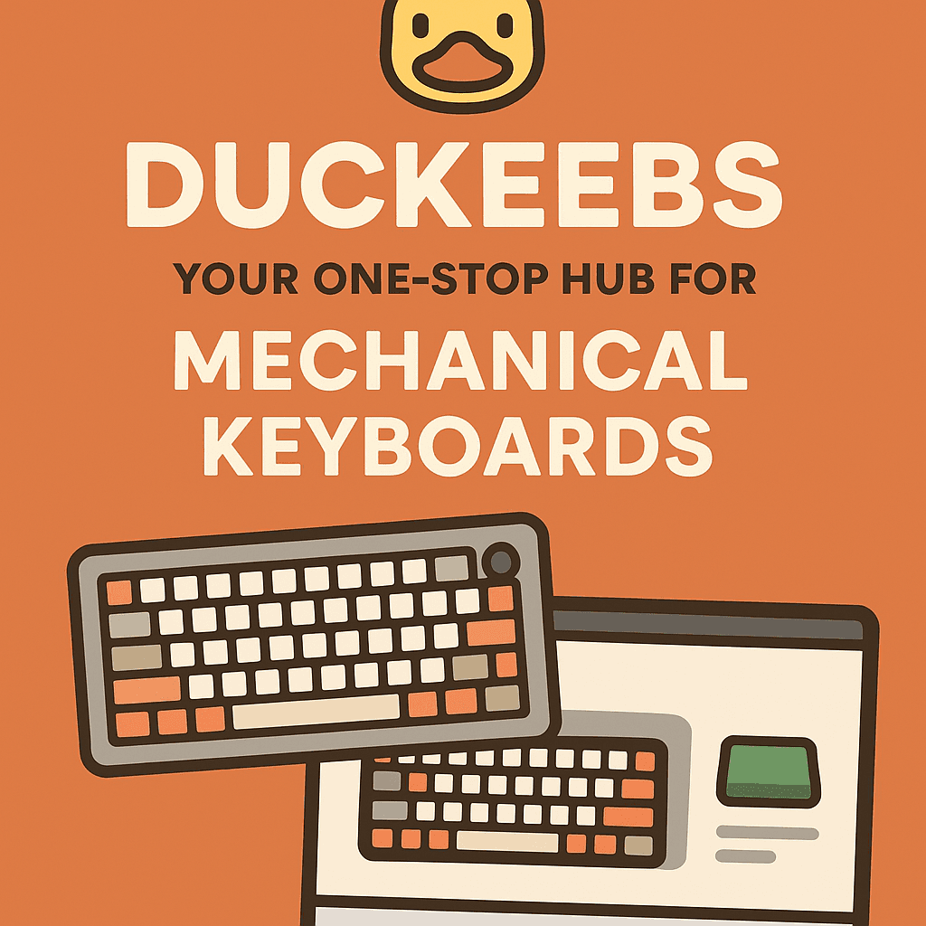 Introducing Duckeebs: Your One-Stop Hub for Mechanical Keyboards