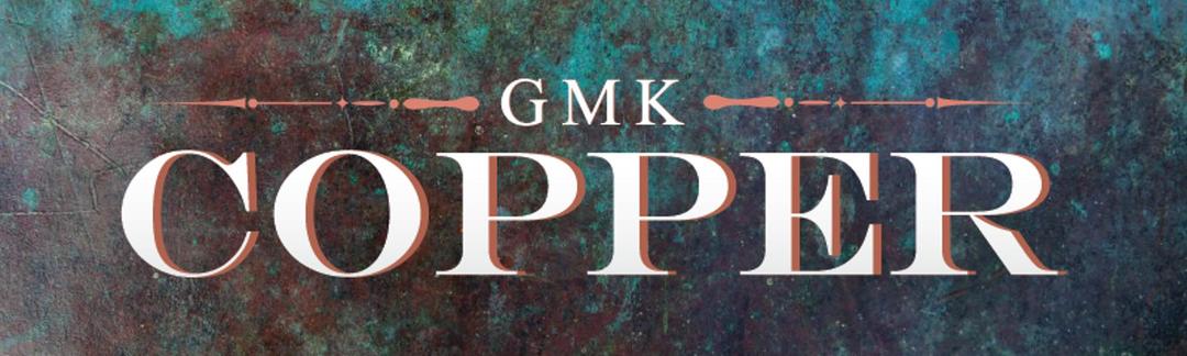 GMK Copper (IC)
