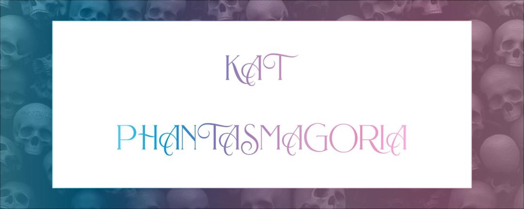 KAT Phantasmagoria (IC)